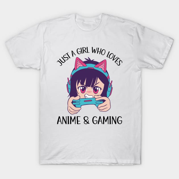 Just A Girl Who Loves Anime And Gaming T-Shirt by OnepixArt